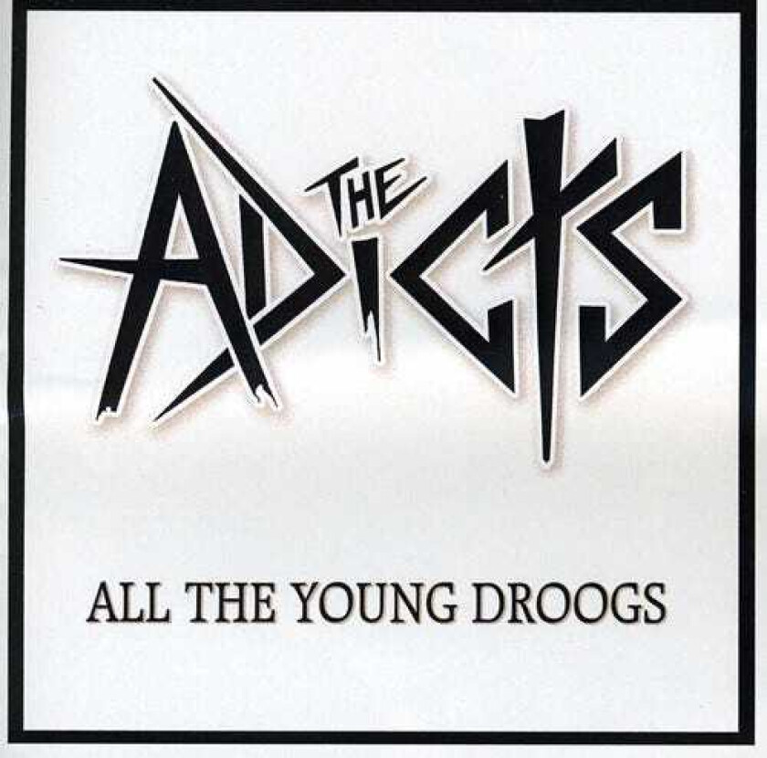 The Adicts All The Young Droogs CD