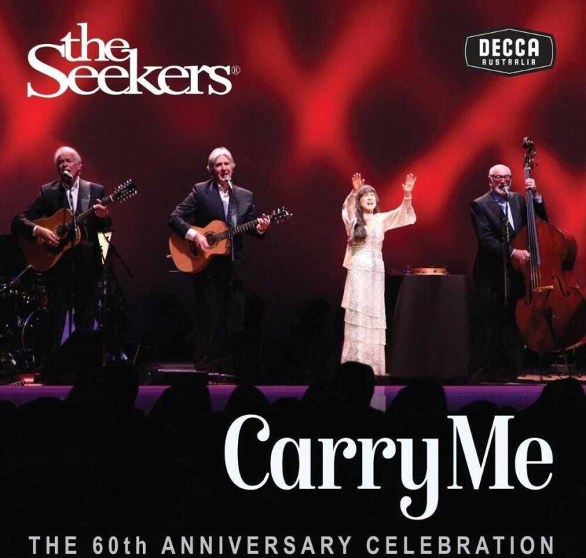 The Seekers Carry Me: 60th Anniversary CD