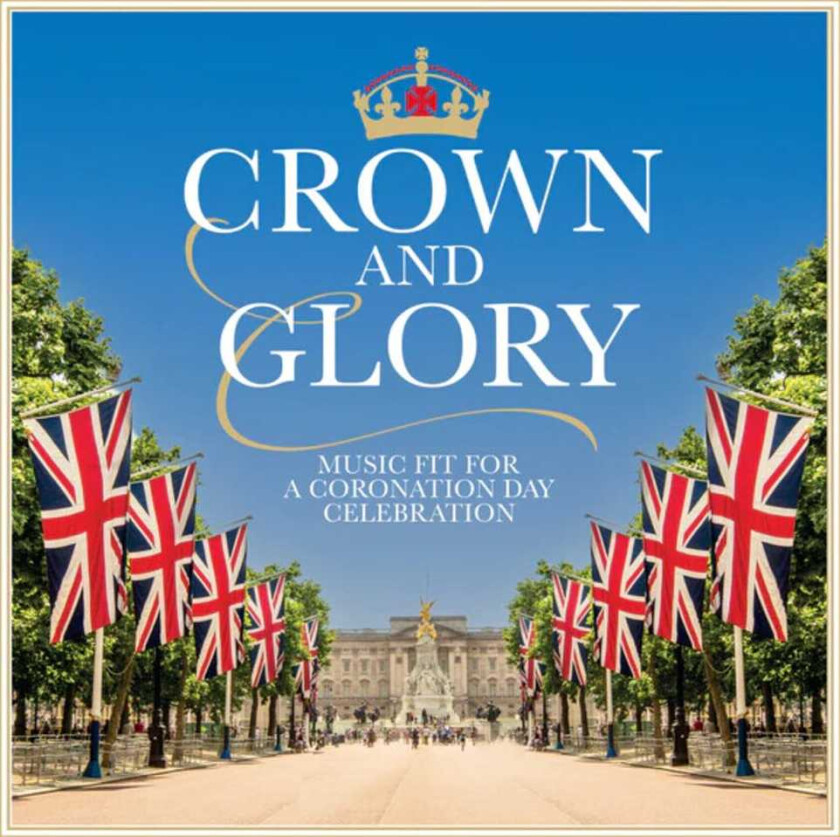 Diverse Artister Crown & Glory CD