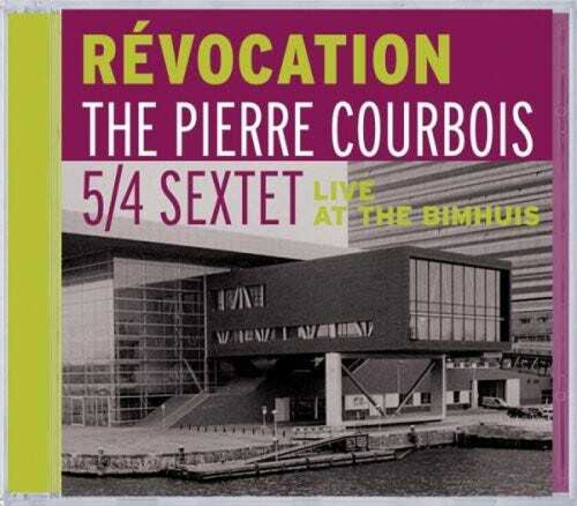 Pierre Courbois Revocation: Live At The Bimhuis CD