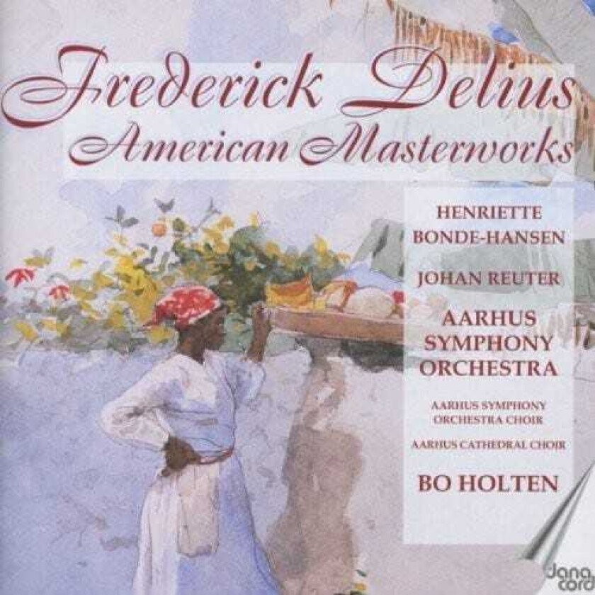Bo Holten, Aarhus Cathedral Choir, Århus Symphony Orchestra Choir, Henriette BondeHansen, Johan Reuter, Rhus Symphony Orchestra Choir, Simon Duus American Masterworks CD
