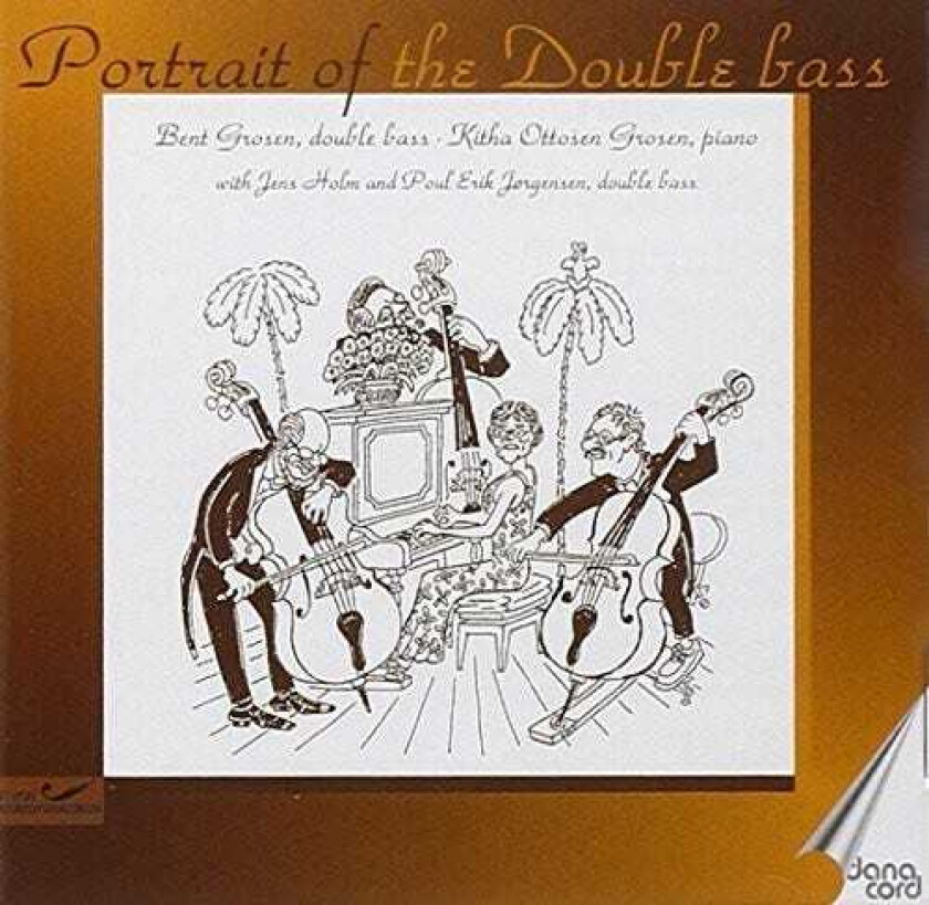 Grosen, Holm, Jorgensen Portrait Of The Double Bass CD