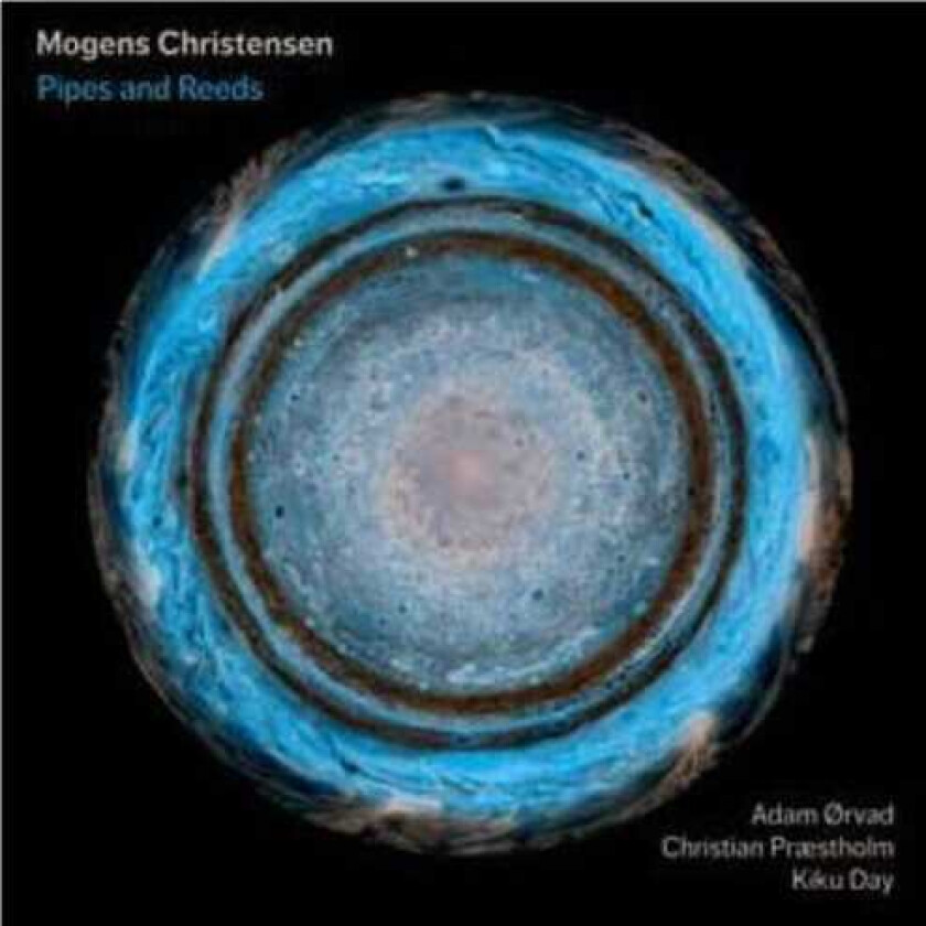 Christian Praestholm, Adam Rvad, Adam Ørvad, Kiku Day, Mogens Christensen Pipes & Reeds CD