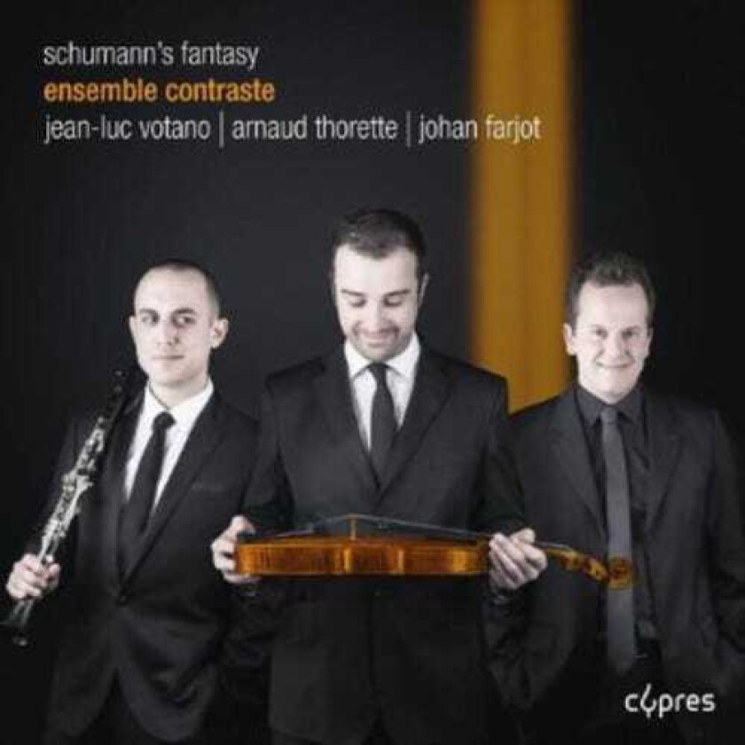 Ensemble Contraste Schumann's Fantasy CD