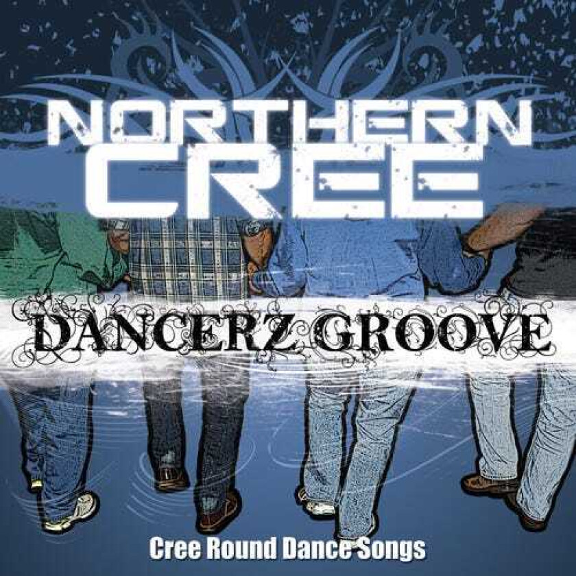 Northern Cree Dancerz Groove: Cree Round Dance Songs CD