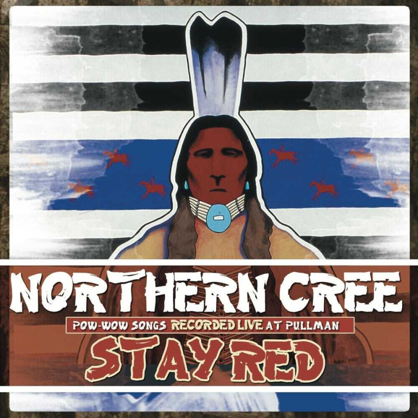 Northern Cree Stay Red CD
