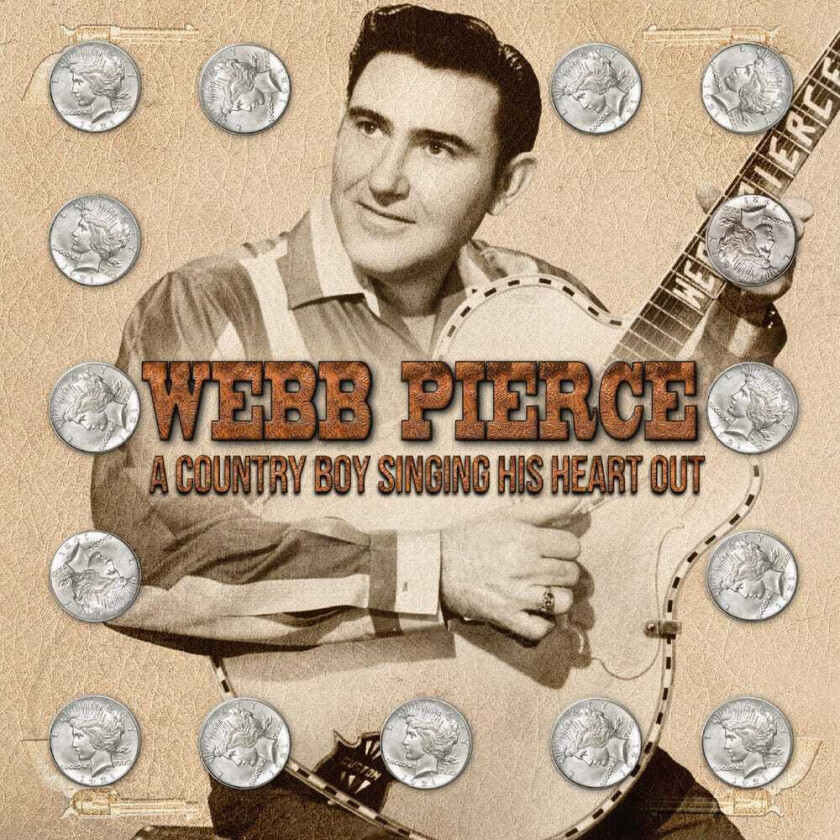 Webb Pierce Country Boy Singing His Heart Out CD