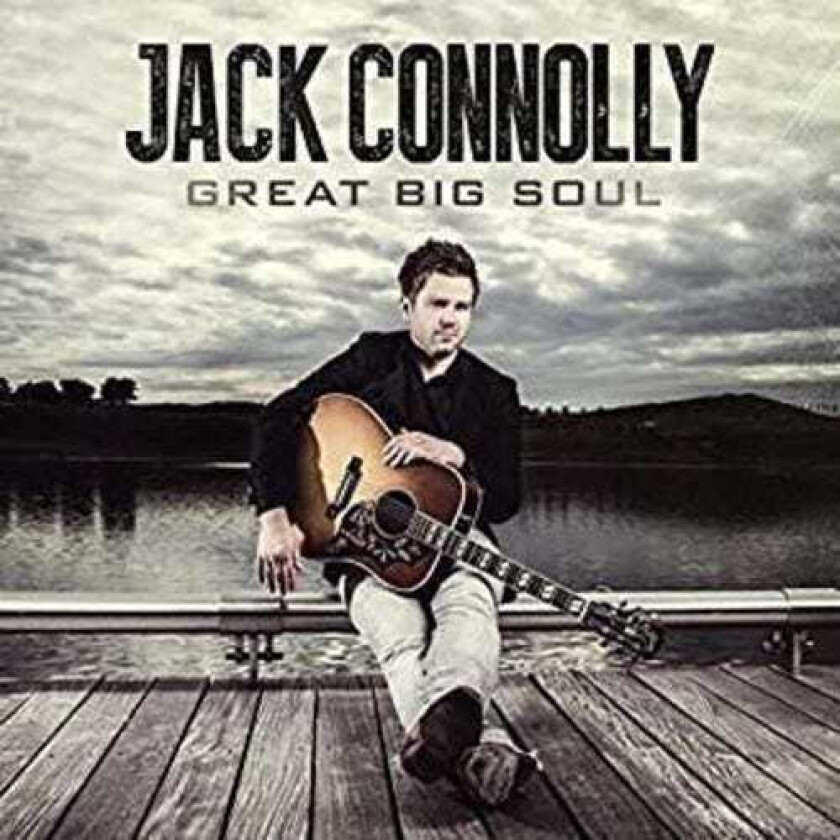 Jack Cannoly Great Big Soul CD