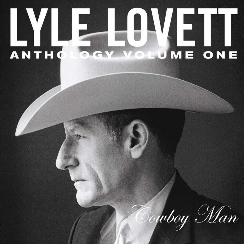 Lyle Lovett Anthology Vol. 1: Cowboy Man CD