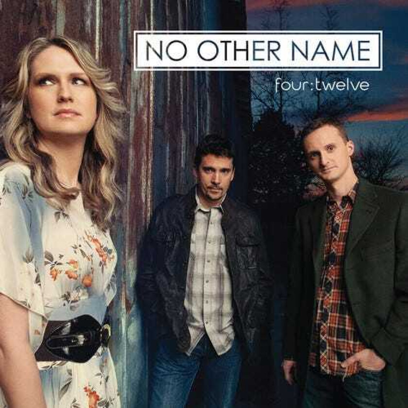 No Other Name Four:twelve CD