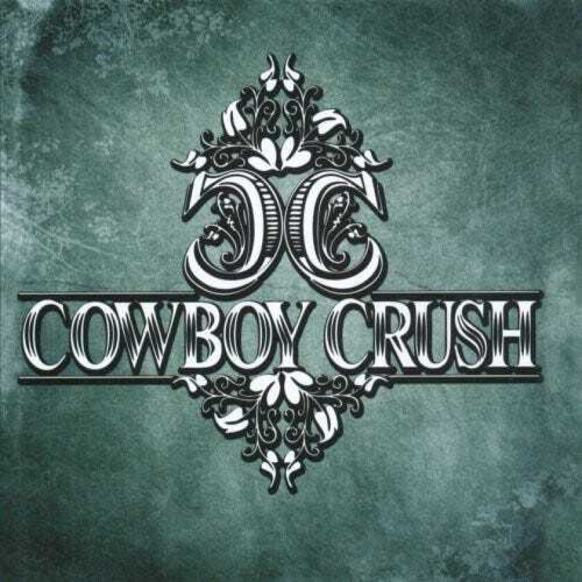 Cowboy Crush Cowboy Crush CD