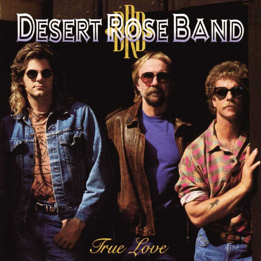 Desert Rose Band True Love CD