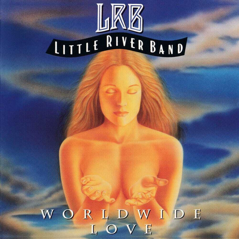 Little River Band Worldwide Love CD