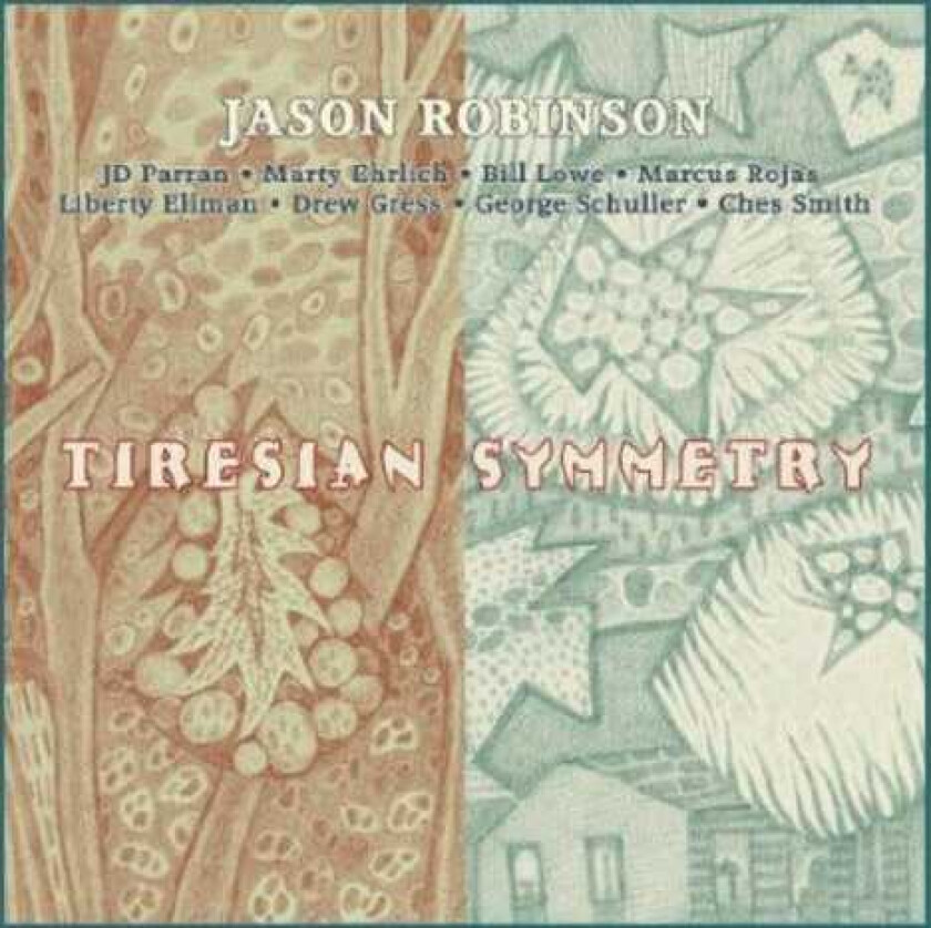 Jason Robinson Tiresian Symmetry CD