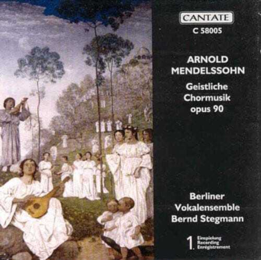 Arnold Mendelssohn, Berlin Vocal Ens, Stegmann Geistliche Chormusik Motets Op 90 CD
