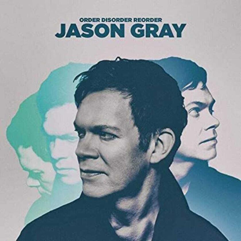 Jason Gray Order Disorder Reorder CD