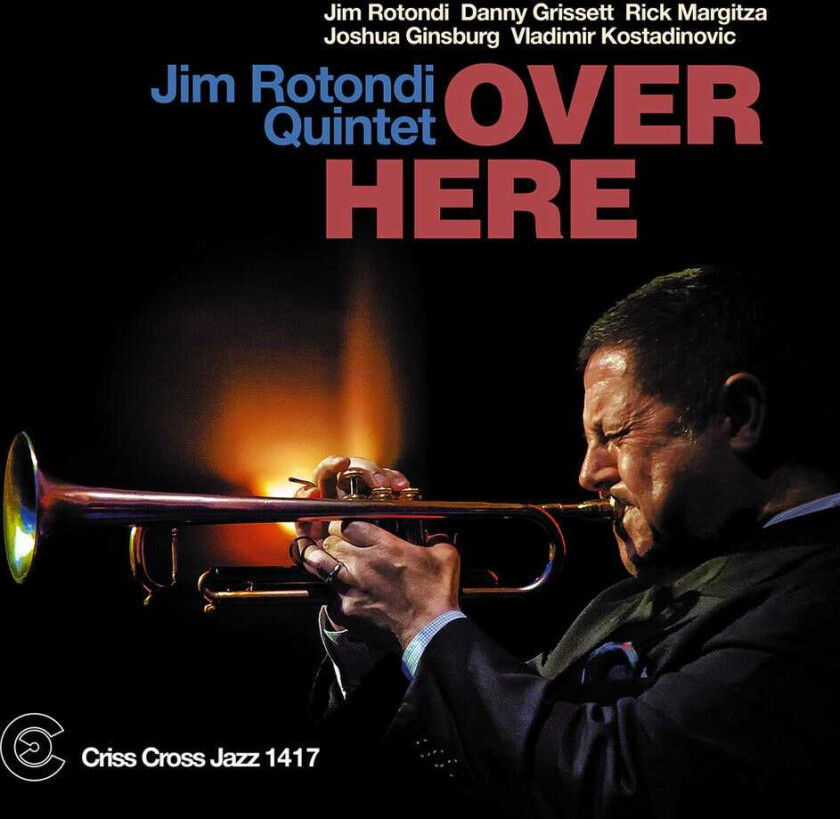 Jim Rotondi Quintet Over Here CD