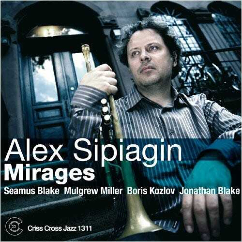 Alex Sipiagin Mirages CD
