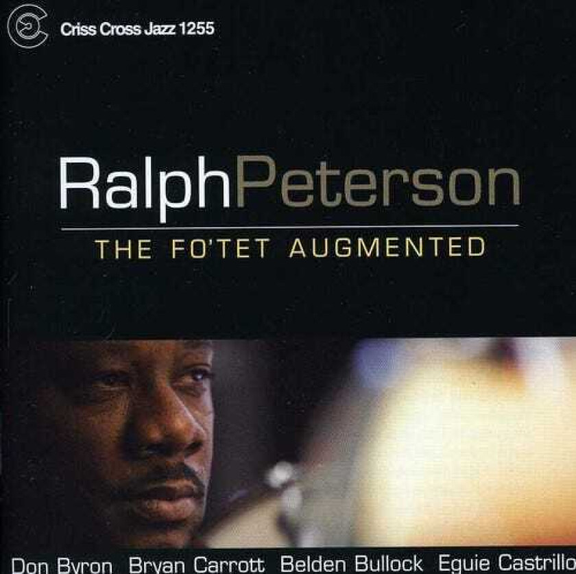 Ralph Peterson Fo'tet Augmented CD