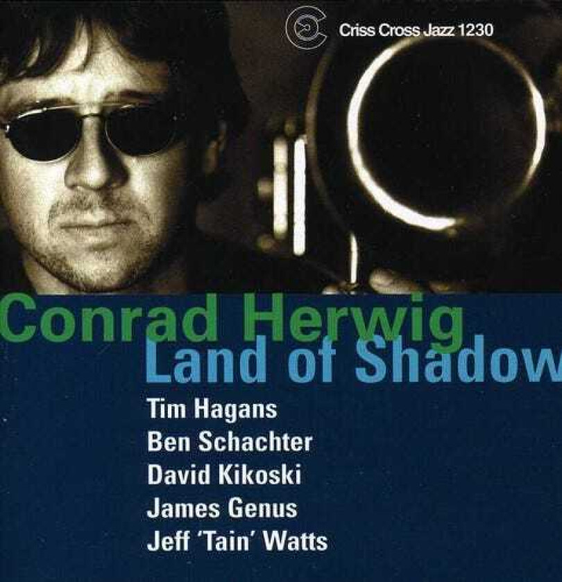 Conrad Herwig Land Of Shadow CD