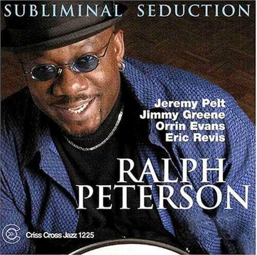 Ralph Peterson Subliminal Seduction CD