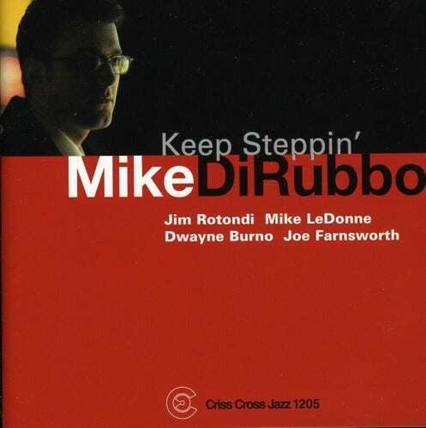 Mike DiRubbo Keep Steppin CD