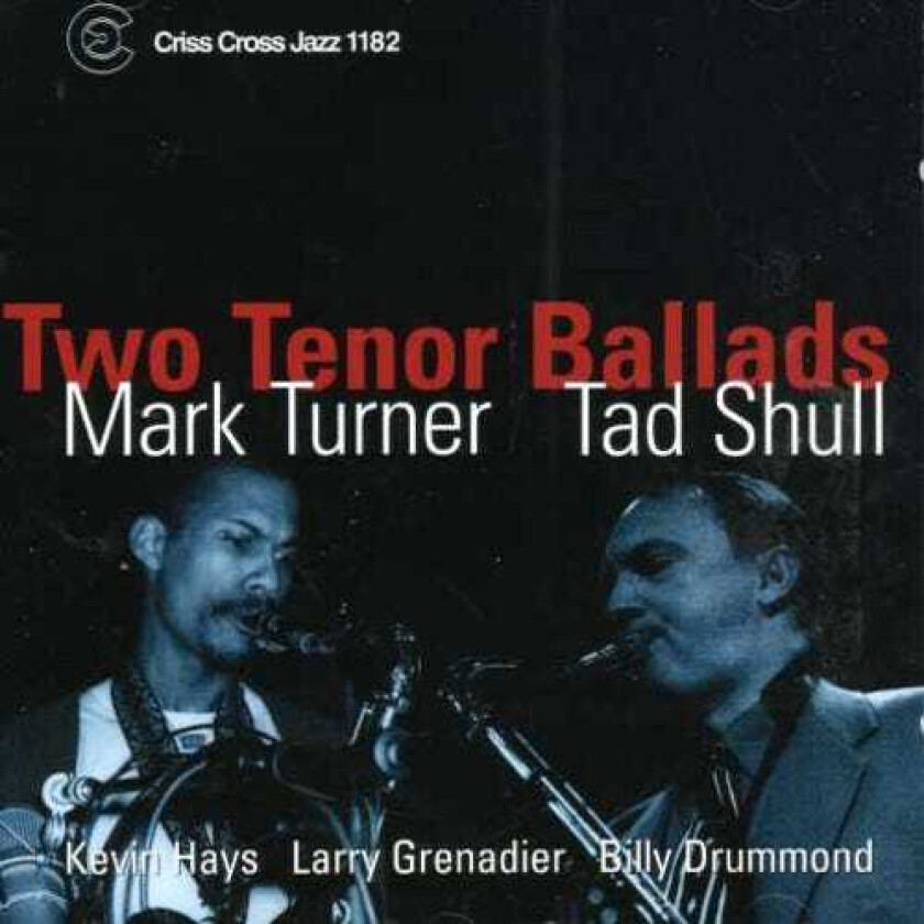 Mark Turner Two Tenor Ballads CD