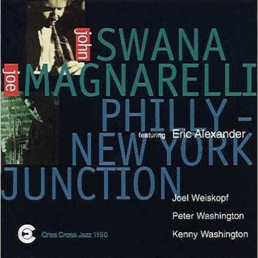 John Swana Philly: New York Junction CD