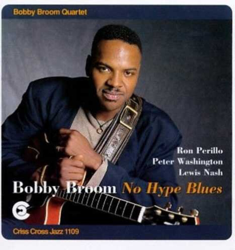 Bobby Quartet Broom No Hype Blues CD