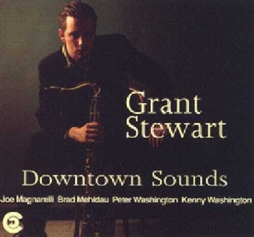 Grant Stewart Downtown Sounds CD
