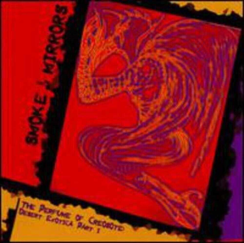 Michael & Spider (formerly Smoke & Mirrors) Perfume Of Creosote: Desert Exotica Part 1 CD