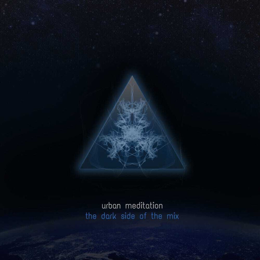 Urban Meditation Dark Side Of The Mix CD