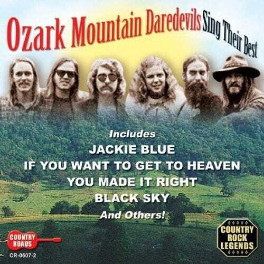 Ozark Mountain Daredevils Sing Their Best CD