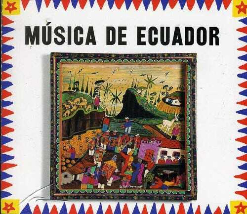 Diverse Artister Music From Ecuador CD