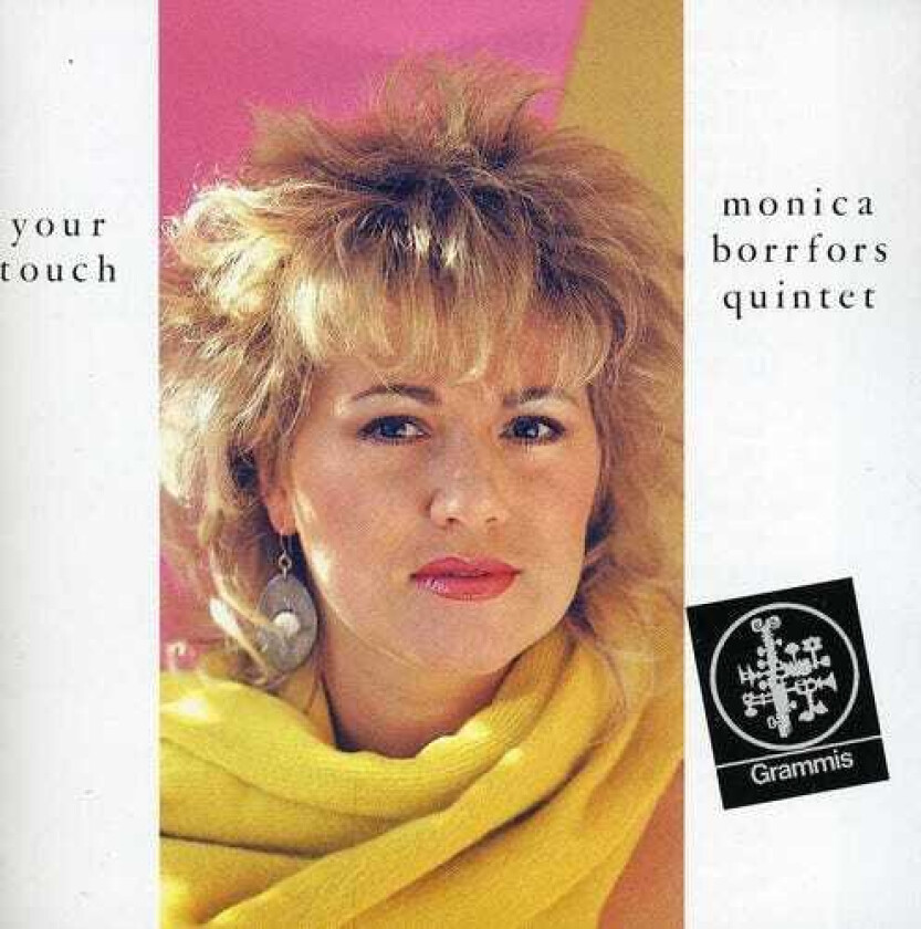 Monica Borrfors Your Touch CD