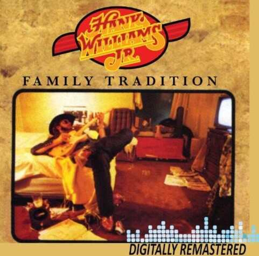 Hank Williams Jr. Family Tradition CD