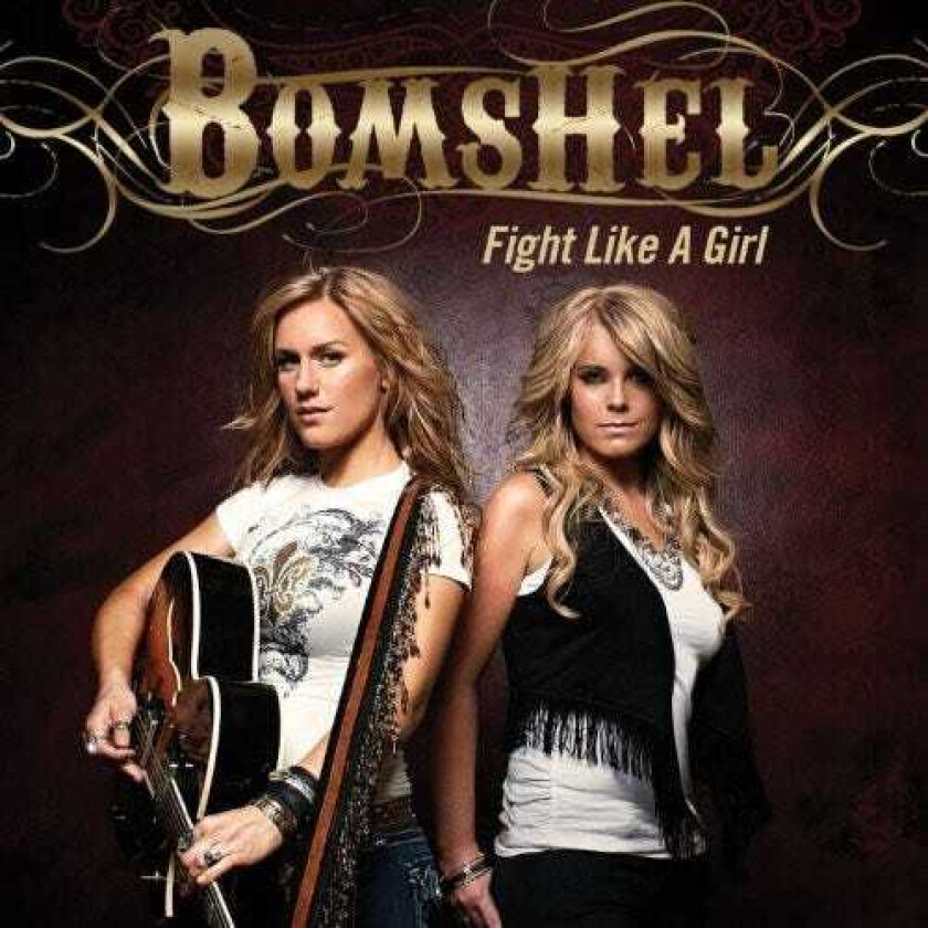 Bomshel Fight Like A Girl CD