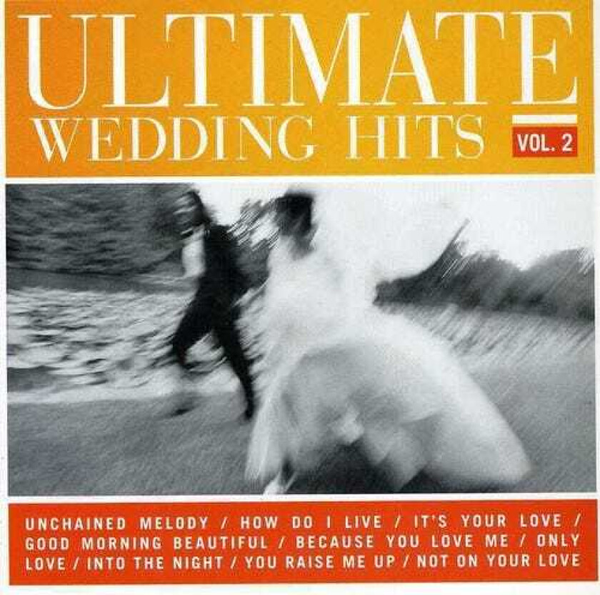 Diverse Artister Ultimate Wedding Hits 2 CD