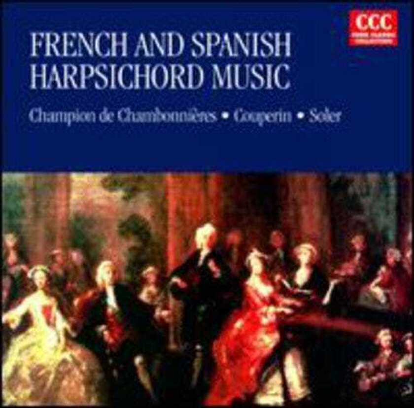 Diverse Artister, J Rg Becker, Jörg Becker, Antonio Soler, Jacques Champion Chambonnières, Louis Couperin French & Spanish Harpsichord Music CD