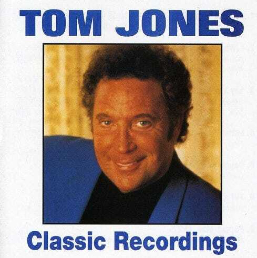 Tom Jones Classic Recordings CD