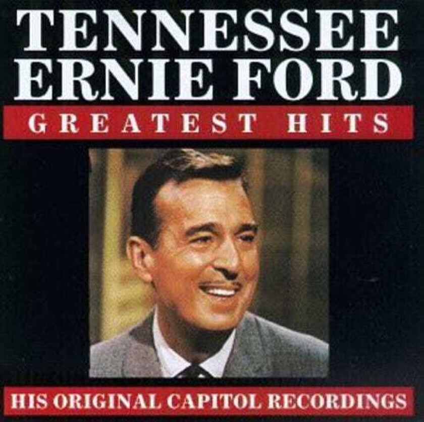 Tennessee Ernie Ford Greatest Hits CD
