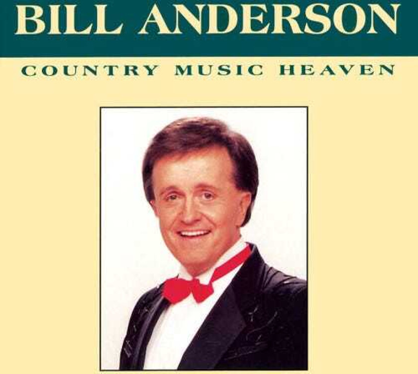 Bill Anderson Country Music Heaven CD