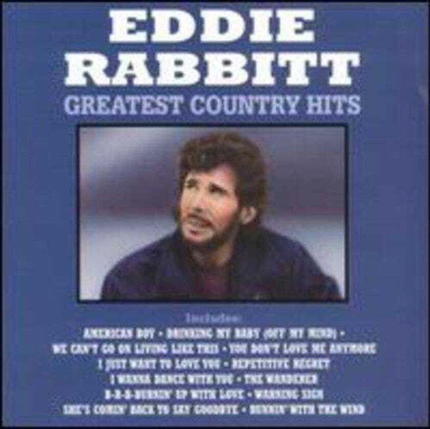 Eddie Rabbitt Greatest Country Hits CD