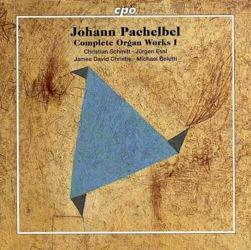 Christian Schmitt, J Rgen Essl, James David Christie, Jürgen Essl, Michael Belotti Complete Organ Works 1 CD