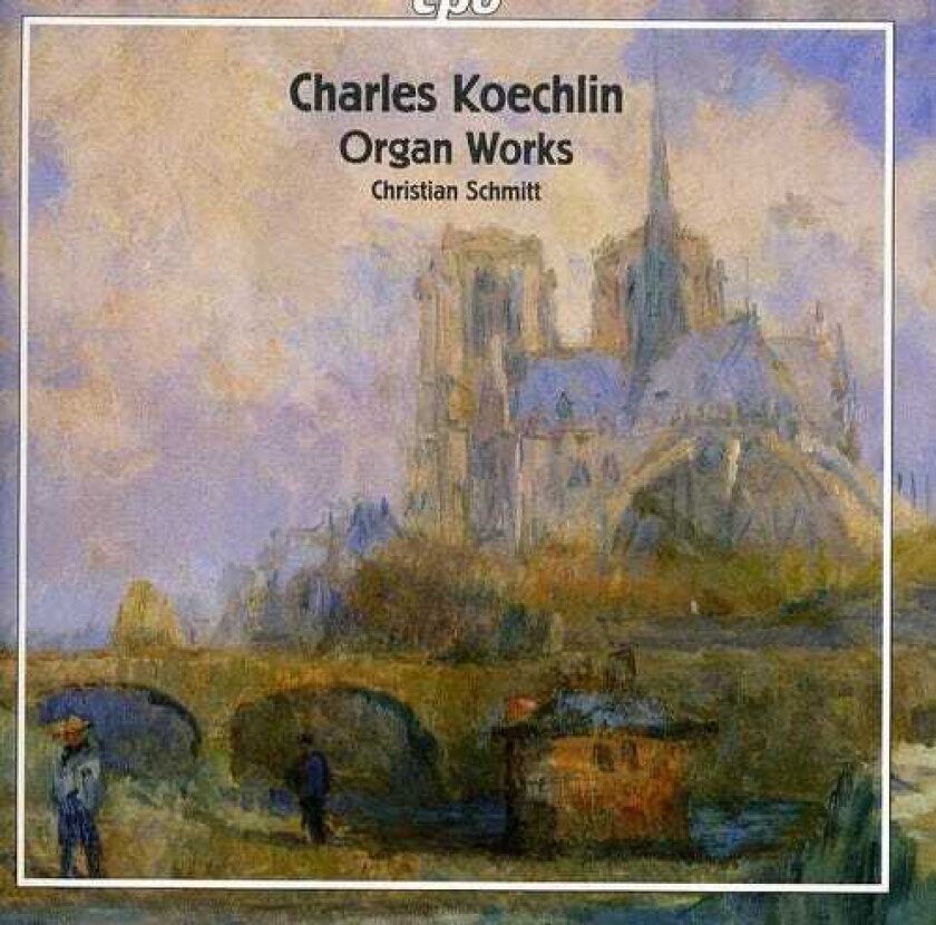 Christian Schmitt, Charles Koechlin Organ Works CD
