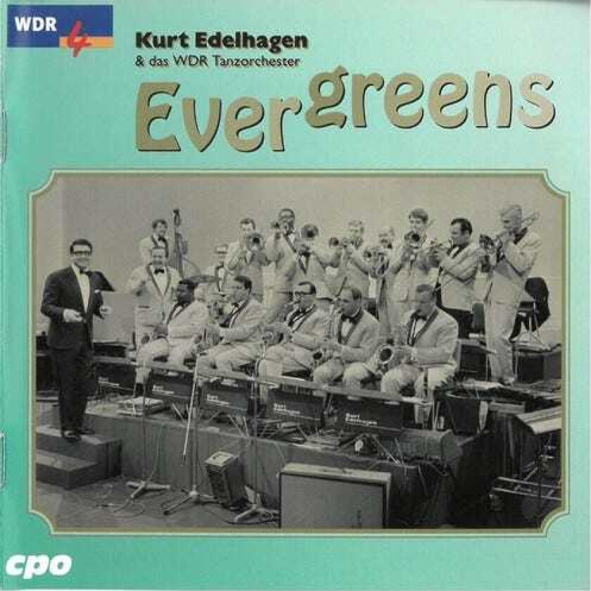 Kurt Edelhagen, Harold Rosenstein, Jiggs Whigham Standards Made In Usa & Evergreens Made In Germany CD