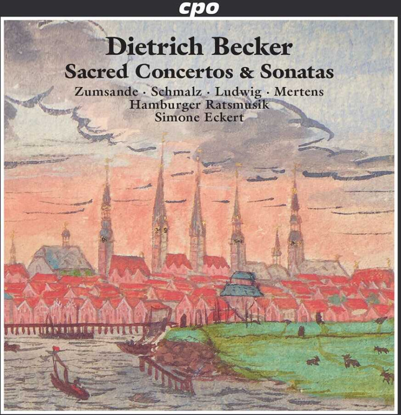 Hanna Zumsande, Dietrich Becker Sacred Concertos & Sonatas CD