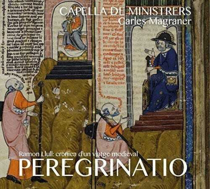 Capella De Ministrers, Carl Magraner Peregrinatio CD