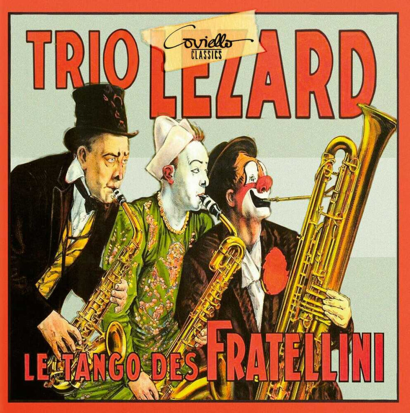 Trio Lezard, Alfredo Barbirolli, Henry Barraud Les Tango De Fratellini CD