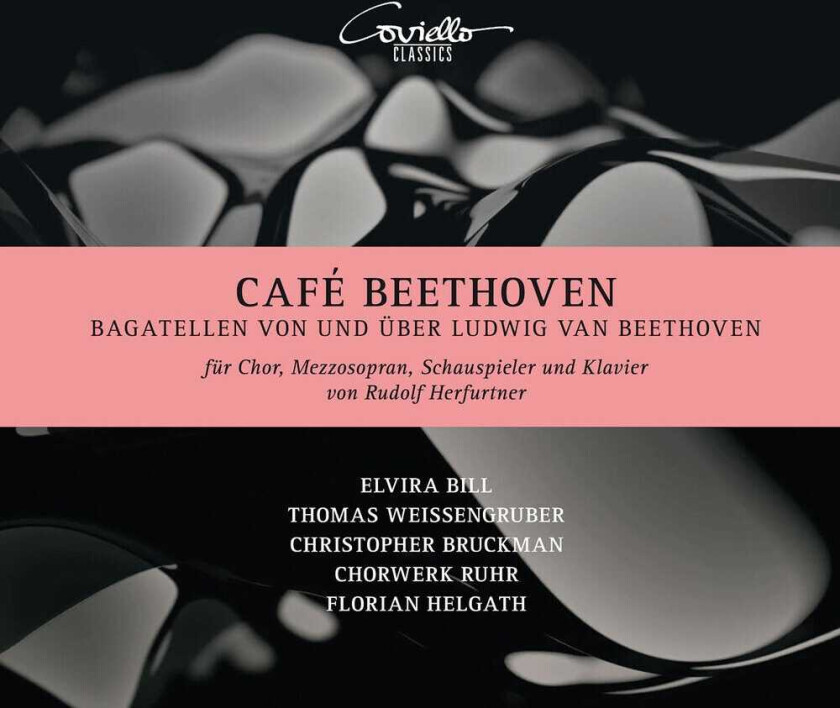 Bill Weissengruber Bruckman Chorwerk Ruhr Helgath Cafe Beethoven CD